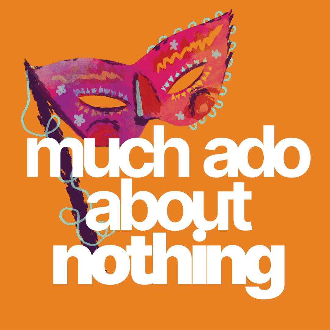 2026-26 Season Art 1080×1080 no bylines_Much Ado